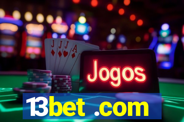 13bet .com